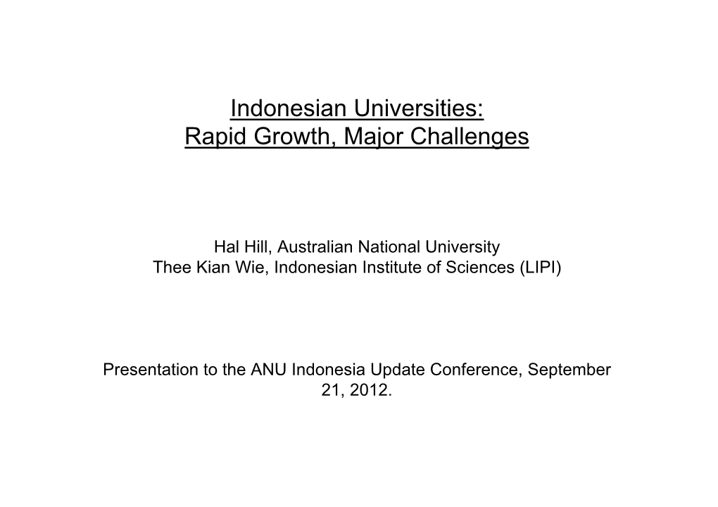 Indonesian Universities: Rapid Growth, Major Challenges