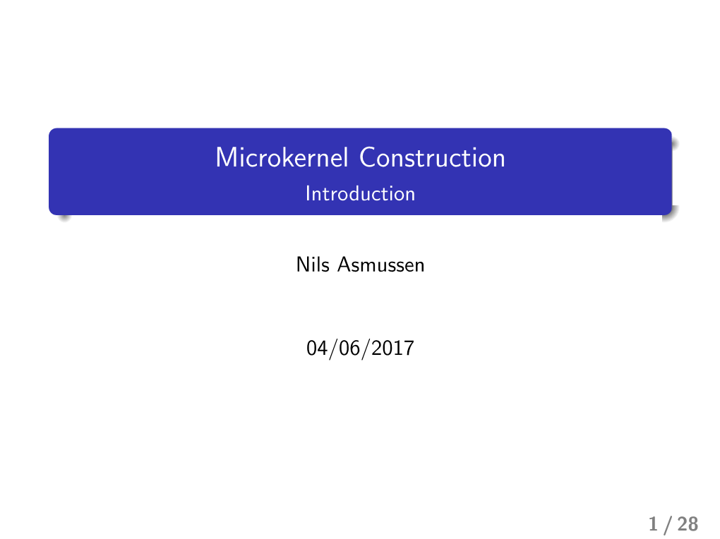 Microkernel Construction Introduction