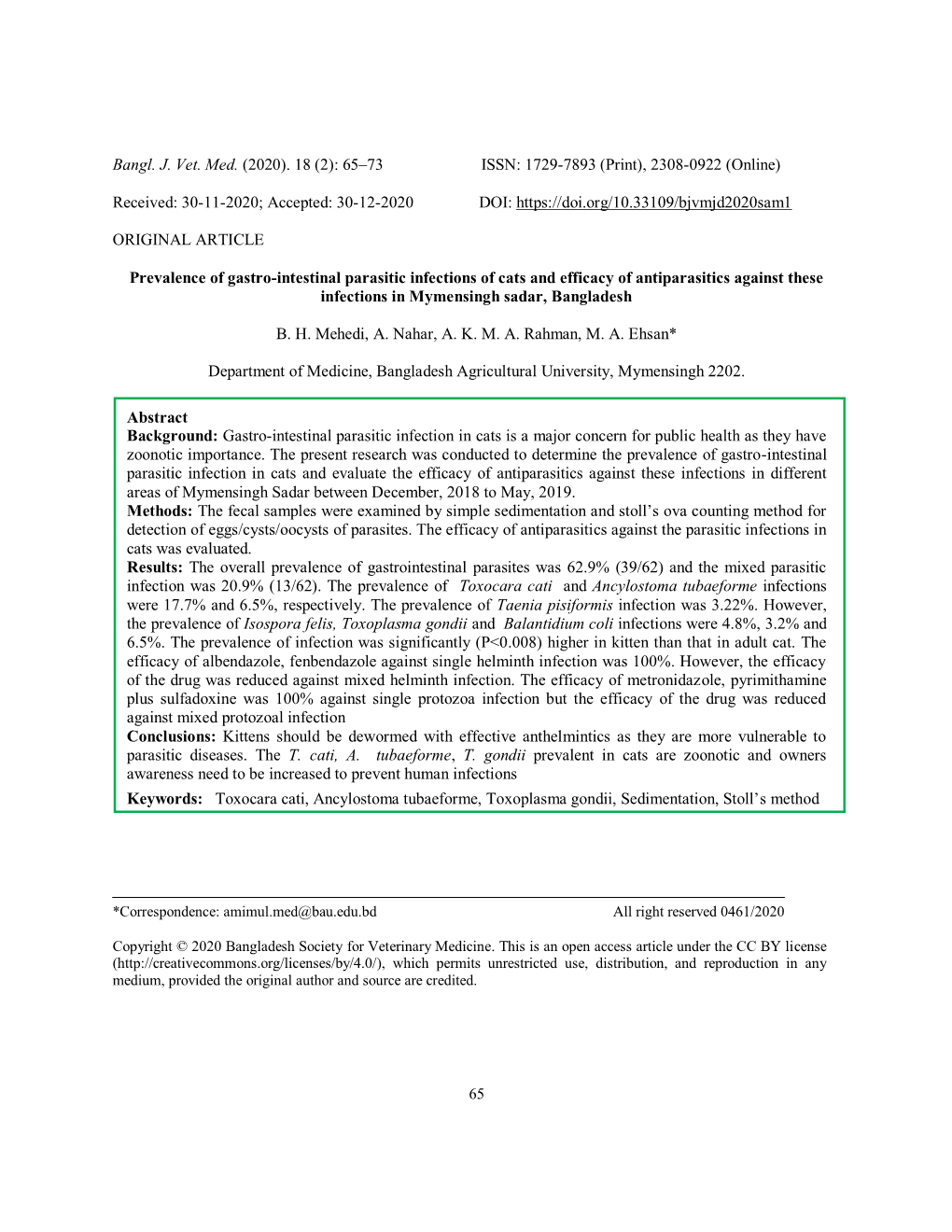 Prevalence of Gastro-Intestinal Parasitic Infections of Cats and Efficacy of Antiparasitics Against These Infections in Mymensingh Sadar, Bangladesh