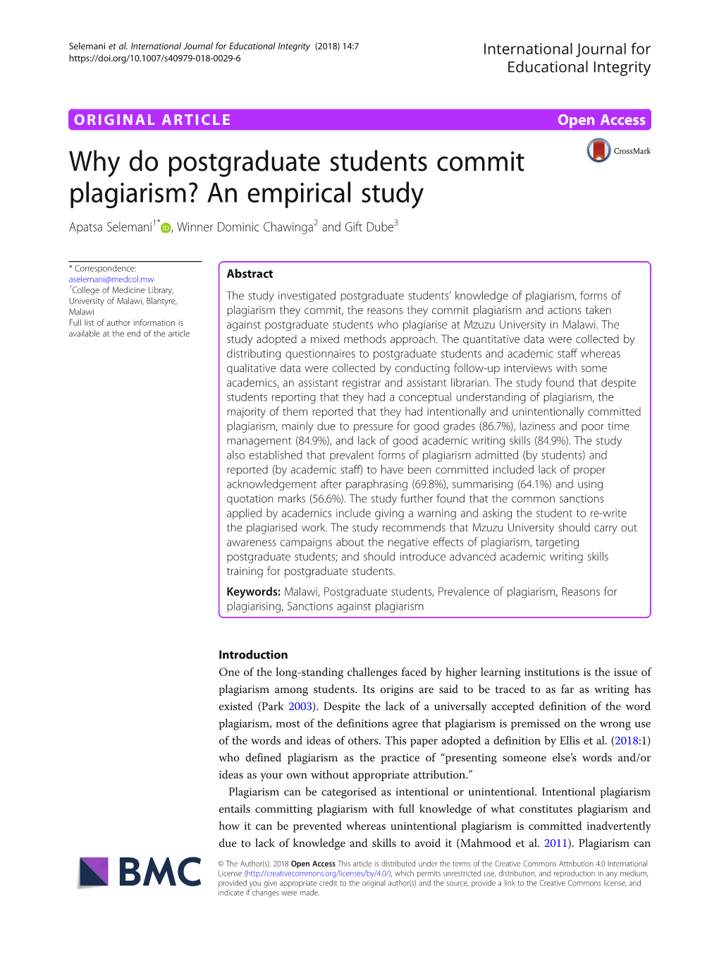 Why Do Postgraduate Students Commit Plagiarism? an Empirical Study Apatsa Selemani1* , Winner Dominic Chawinga2 and Gift Dube3