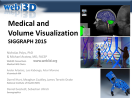 Medical and Volume Visualization SIGGRAPH 2015
