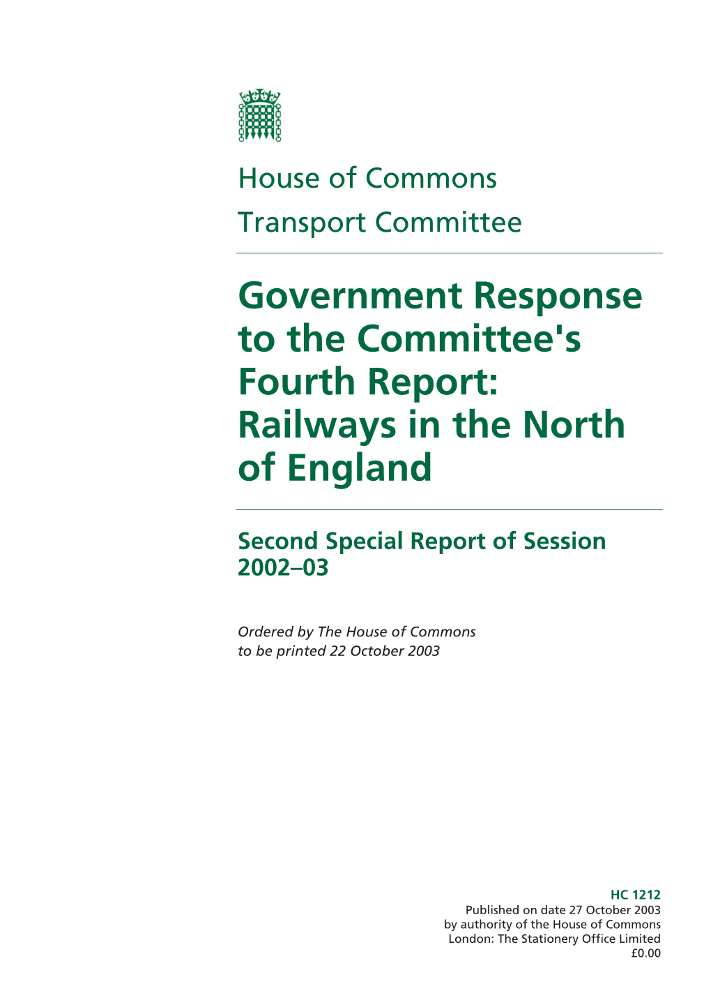 Government Response to the Committee's Fourth Report: Railways in the North of England