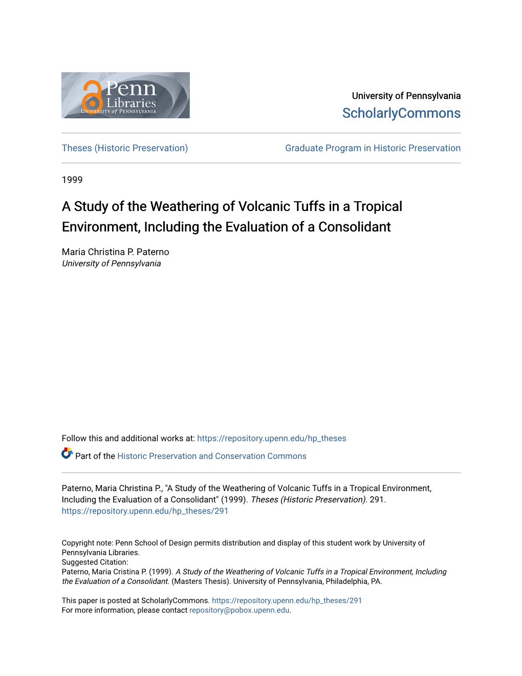 A Study of the Weathering of Volcanic Tuffs in a Tropical Environment, Including the Evaluation of a Consolidant