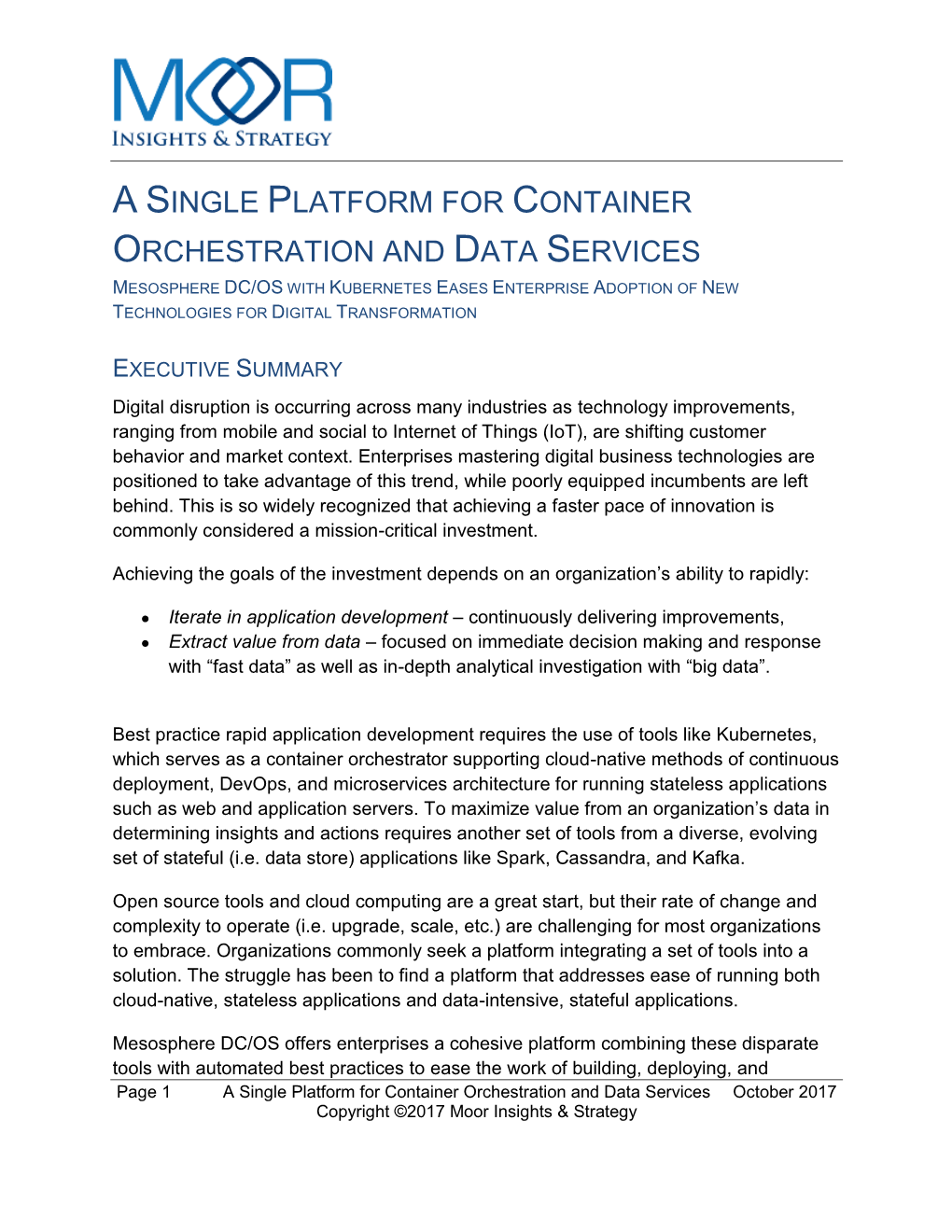 A Single Platform for Container Orchestration and Data Services