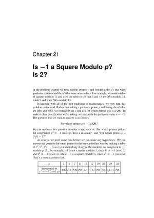 Chapter 21: Is -1 a Square Modulo P? Is 2?