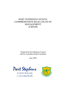 PORT STEPHENS COUNCIL COMPREHENSIVE KOALA PLAN of MANAGEMENT (Ckpom)