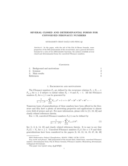 SEVERAL CLOSED and DETERMINANTAL FORMS for CONVOLVED FIBONACCI NUMBERS Contents 1. Background and Motivations 1 2. Lemmas 2 3. M