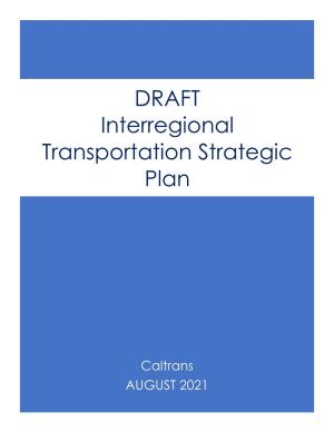 DRAFT 2021 Interregional Transportation Strategic Plan