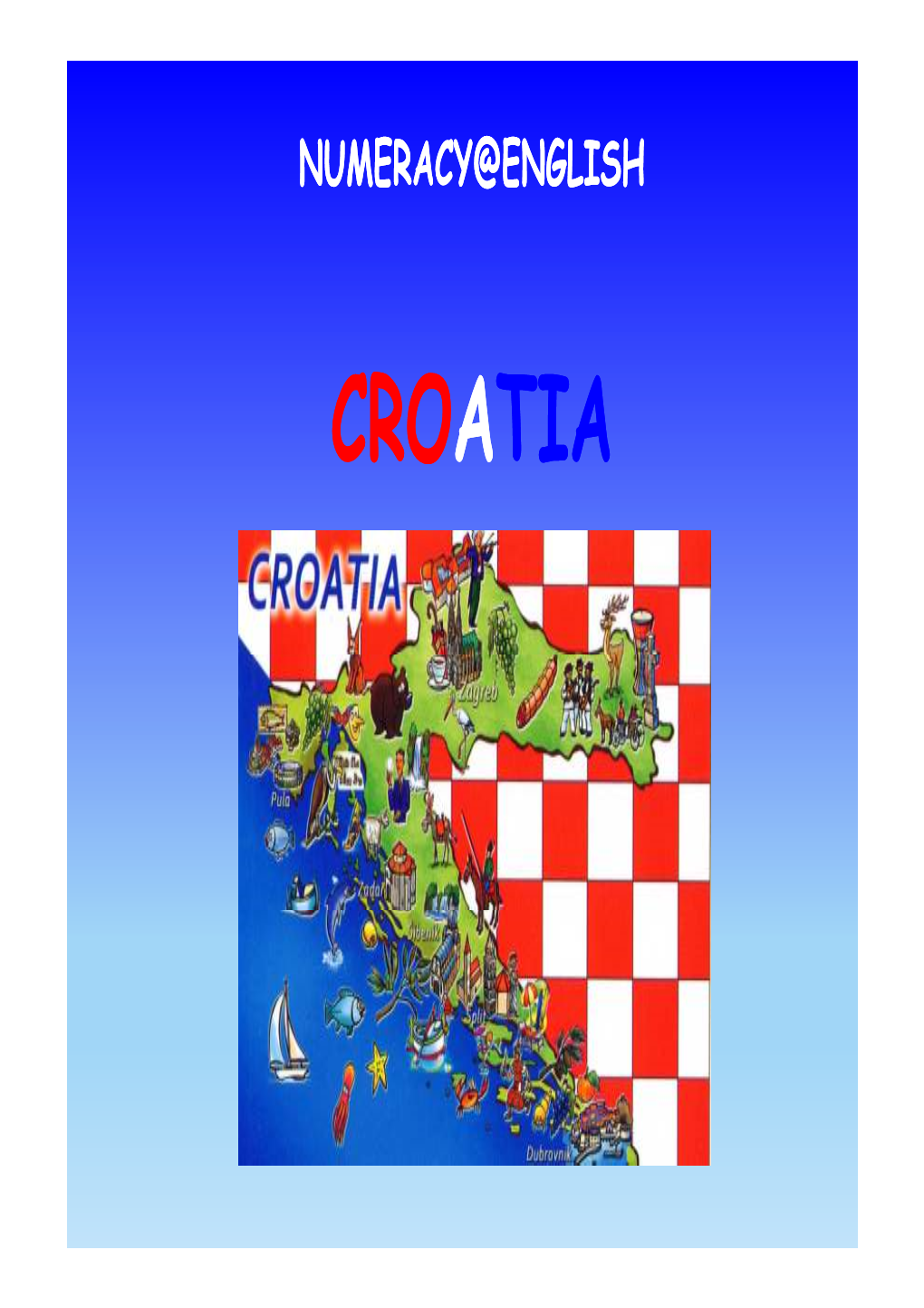 CROATIAN�SYMBOLS CROATIAN�FLAG CROATIAN�ANTHEM MONEY:�HRVATSKA�KUNA the Official Language Is�Is�Croatiancroatian