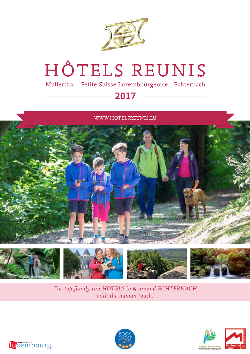 Hôtels Reunis Mullerthal - Petite Suisse Luxembourgeoise - Echternach 2017