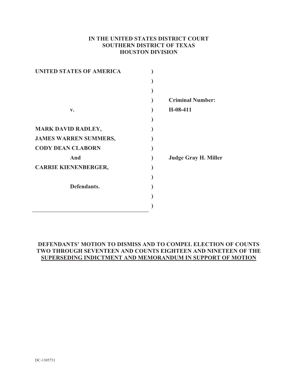 IN the UNITED STATES DISTRICT COURT SOUTHERN DISTRICT of TEXAS HOUSTON DIVISION UNITED STATES of AMERICA ) ) ) ) Criminal Number