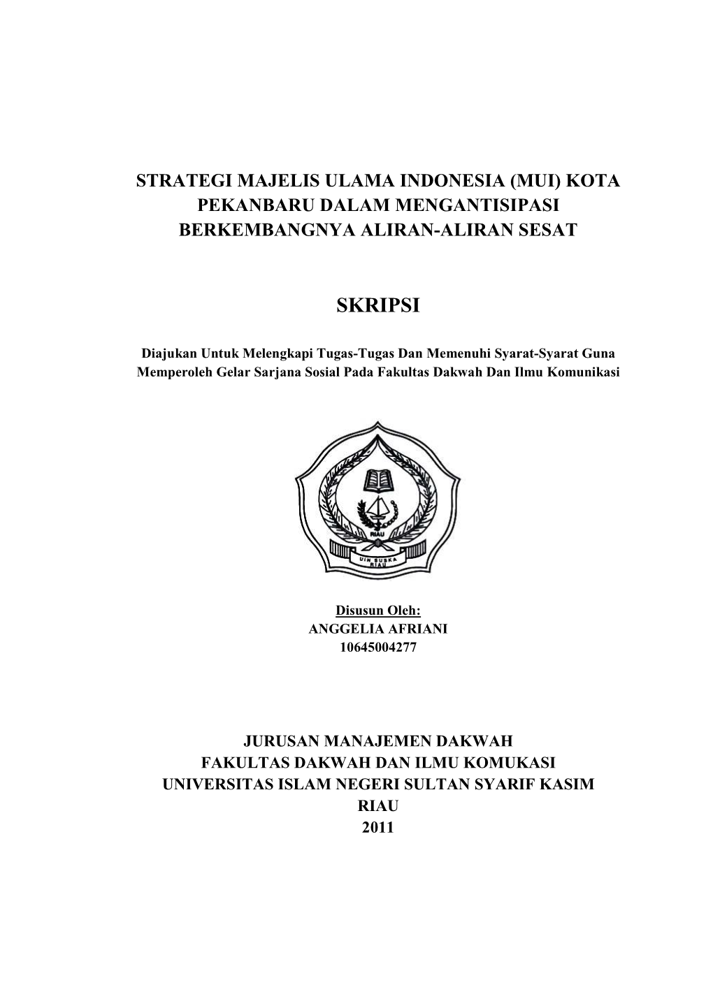 Kota Pekanbaru Dalam Mengantisipasi Berkembangnya Aliran-Aliran Sesat