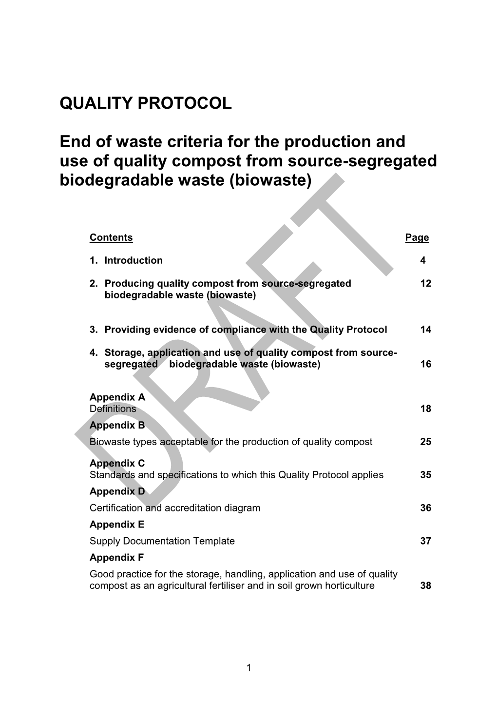 QUALITY PROTOCOL End of Waste Criteria for the Production and Use Of