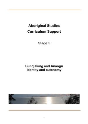 Bundjalung and Anangu Identity and Autonomy