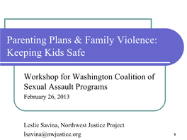 Parenting Plans & Family Violence: Keeping Kids Safe