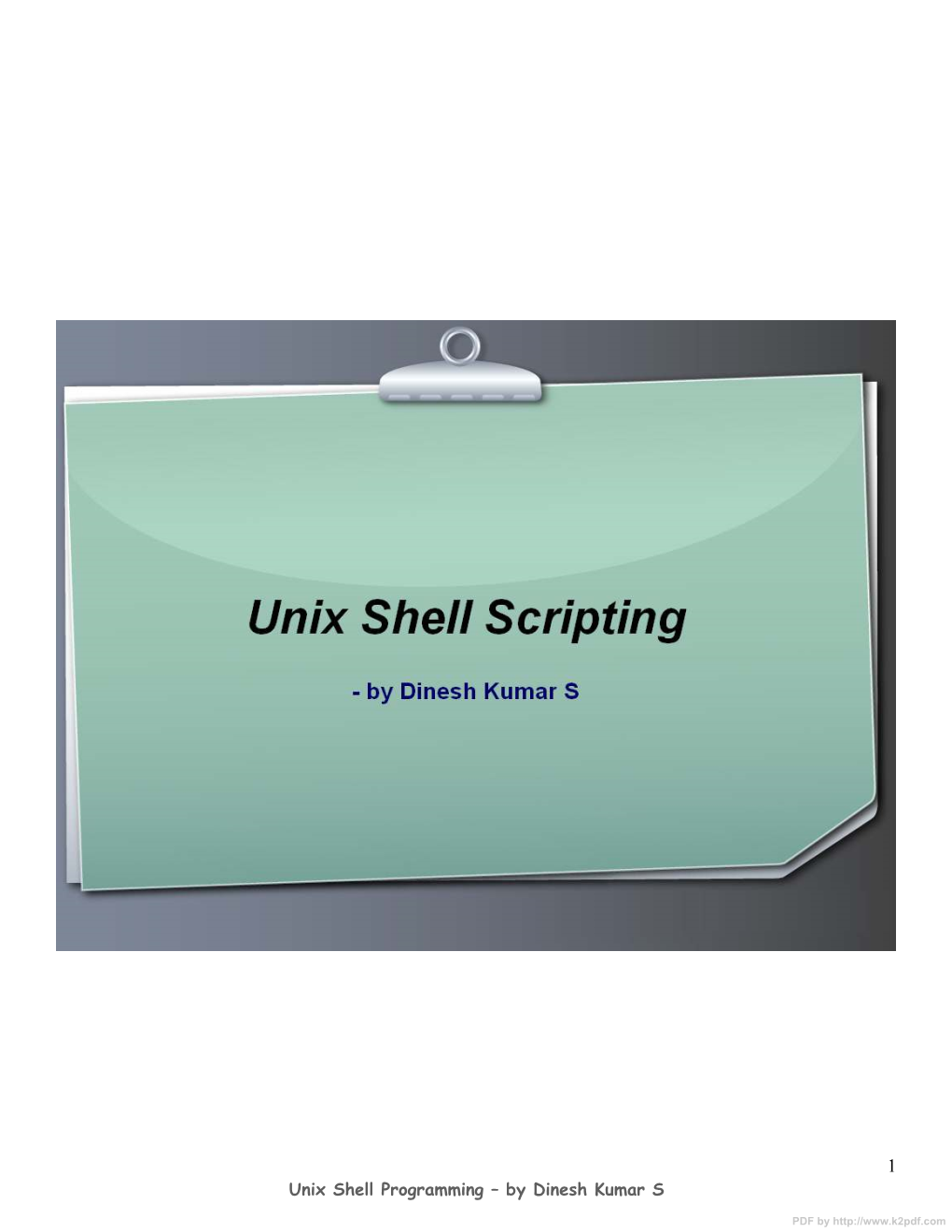 Unix Shell Programming – by Dinesh Kumar S