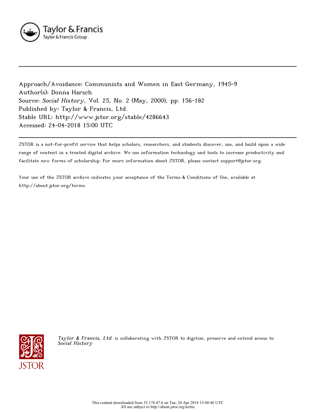 Approach/Avoidance: Communists and Women in East Germany, 1945-9 Author(S): Donna Harsch Source: Social History, Vol