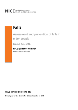 NICE Clinical Guideline 161. Falls: Assessment and Prevention of Falls in Older People
