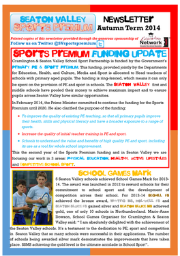 Sports Premium Funding Update Cramlington & Seaton Valley School Sport Partnership Is Funded by the Government’S Primary PE & Sport Premium