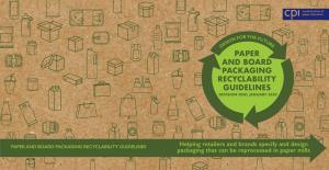 Paper and Board Packaging Recyclability Guidelines Revision One: January 2020