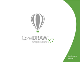 Coreldraw Graphics Suite X7 Reviewer's Guide