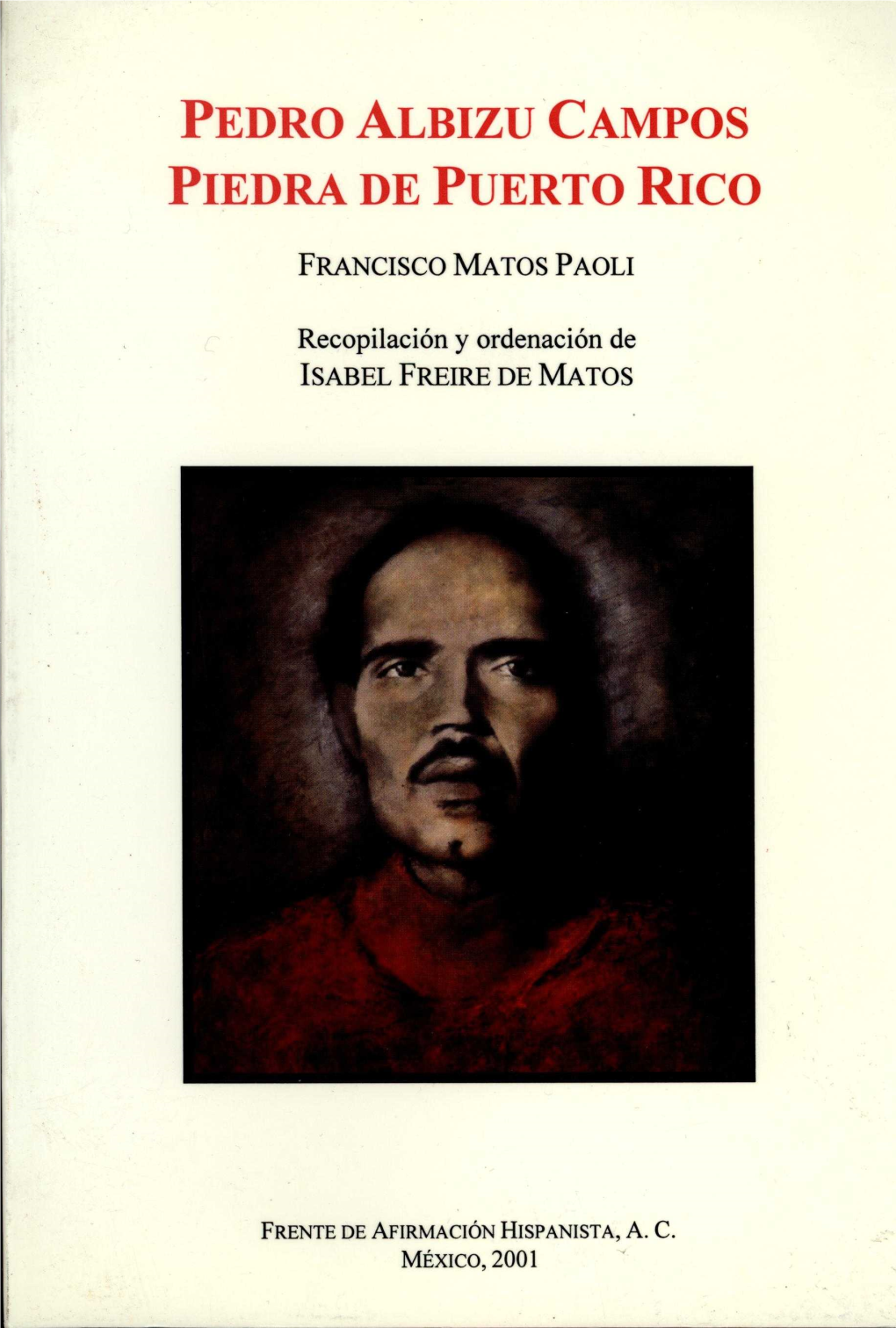 Pedro Albizu Campos Piedra De Puerto Rico