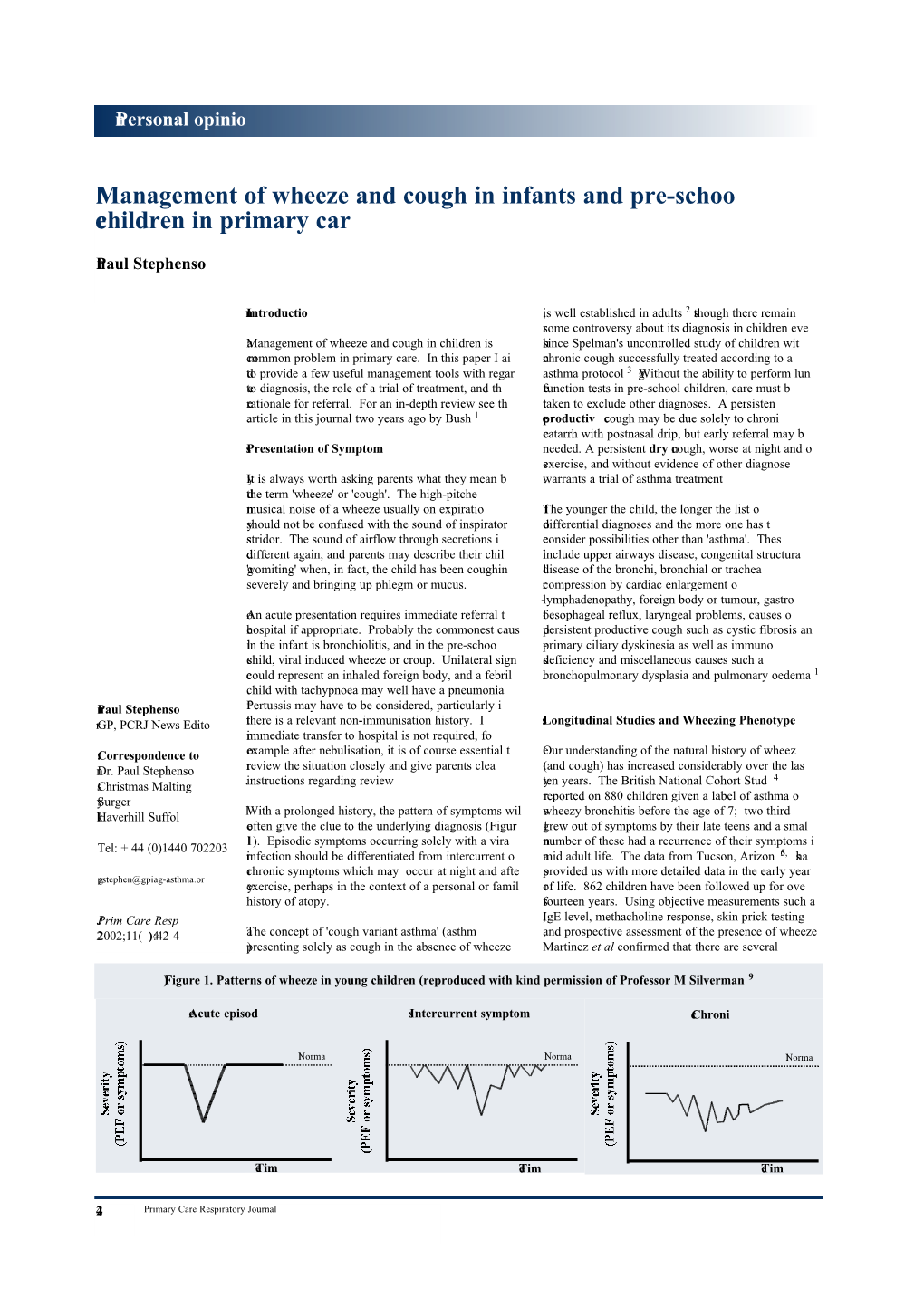 Management of Wheeze and Cough in Infants and Pre-Schoo L Children In