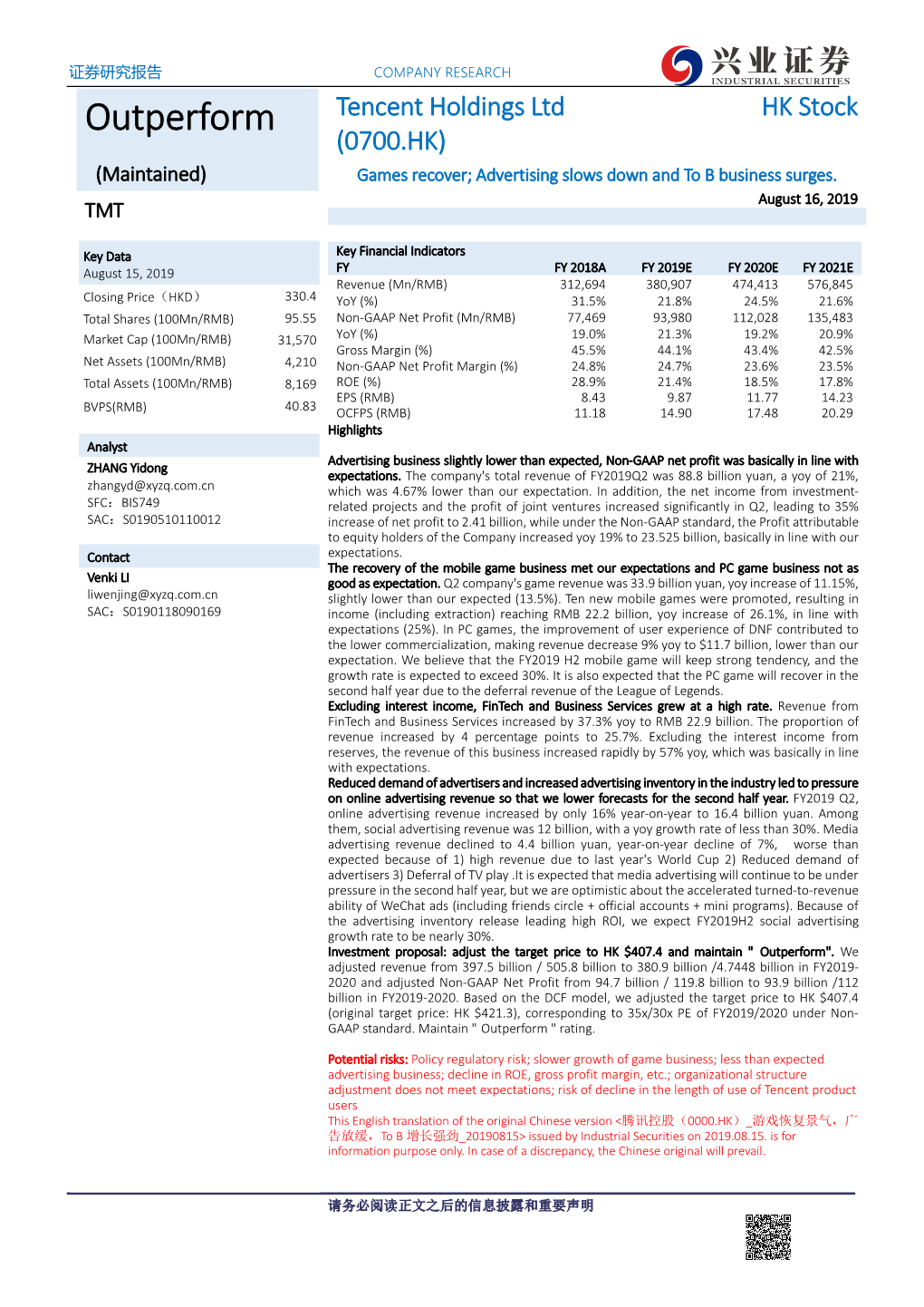 Outperform (0700.HK) (Maintained) Games Recover; Advertising Slows Down and to B Business Surges