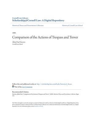 Comparison of the Actions of Trespass and Trover Alfred Paul Newton Cornell Law School