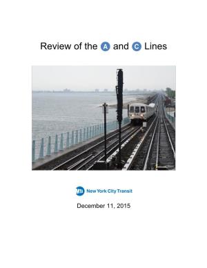 Review of the a and C Lines