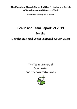 Group and Team Reports of 2019 for the Dorchester and West Stafford APCM 2020