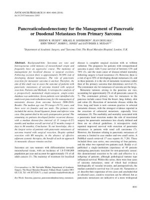 Pancreaticoduodenectomy for the Management of Pancreatic Or Duodenal Metastases from Primary Sarcoma JEREMY R