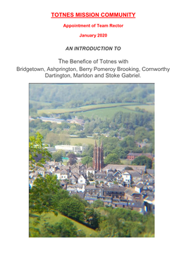 TOTNES MISSION COMMUNITY the Benefice of Totnes With