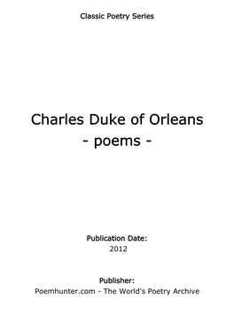 Charles Duke of Orleans - Poems