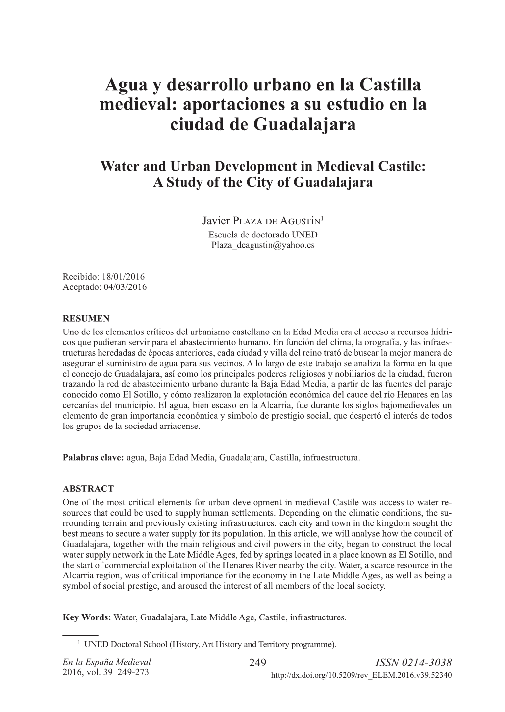Agua Y Desarrollo Urbano En La Castilla Medieval: Aportaciones a Su Estudio En La Ciudad De Guadalajara