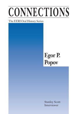 EERI Oral History Series, Vol. 9, Egor P. Popov