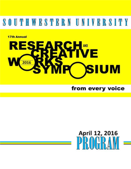 2016 RESEARCH and CREATIVE WORKS SYMPOSIUM from EVERY VOICE Southwestern University Georgetown, Texas