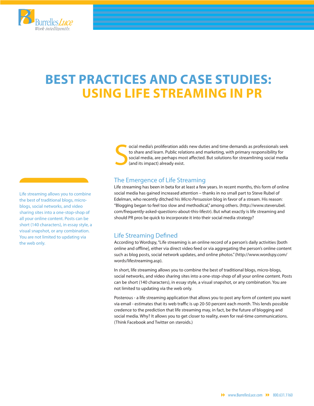 Best Practices and Case Studies: Using Life Streaming in PR