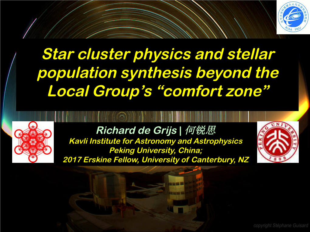 Star Cluster Physics and Stellar Population Synthesis Beyond the Local Group’S “Comfort Zone”