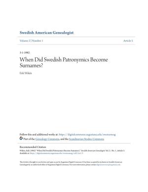 When Did Swedish Patronymics Become Surnames? Erik Wikén