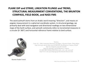 PLANE DIP and STRIKE, LINEATION PLUNGE and TREND, STRUCTURAL MEASURMENT CONVENTIONS, the BRUNTON COMPASS, FIELD BOOK, and NJGS FMS