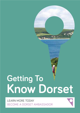 DORSET AMBASSADOR Promoting Dorset
