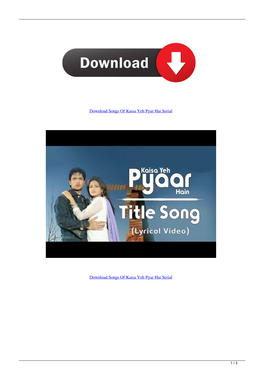 Download Songs of Kaisa Yeh Pyar Hai Serial