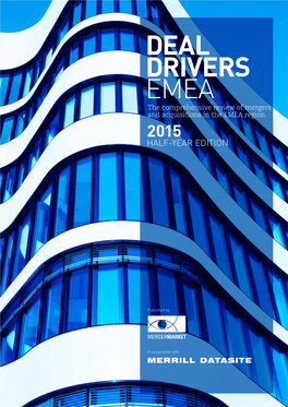 DEAL DRIVERS EMEA the Comprehensive Review of Mergers and Acquisitions in the EMEA Region