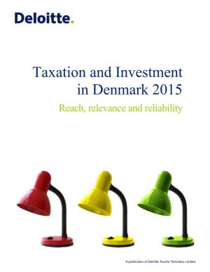 Taxation and Investment in Denmark 2015 Reach, Relevance and Reliability