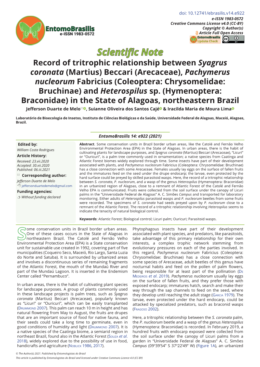 Record of Tritrophic Relationship Between Syagrus Coronata (Martius)
