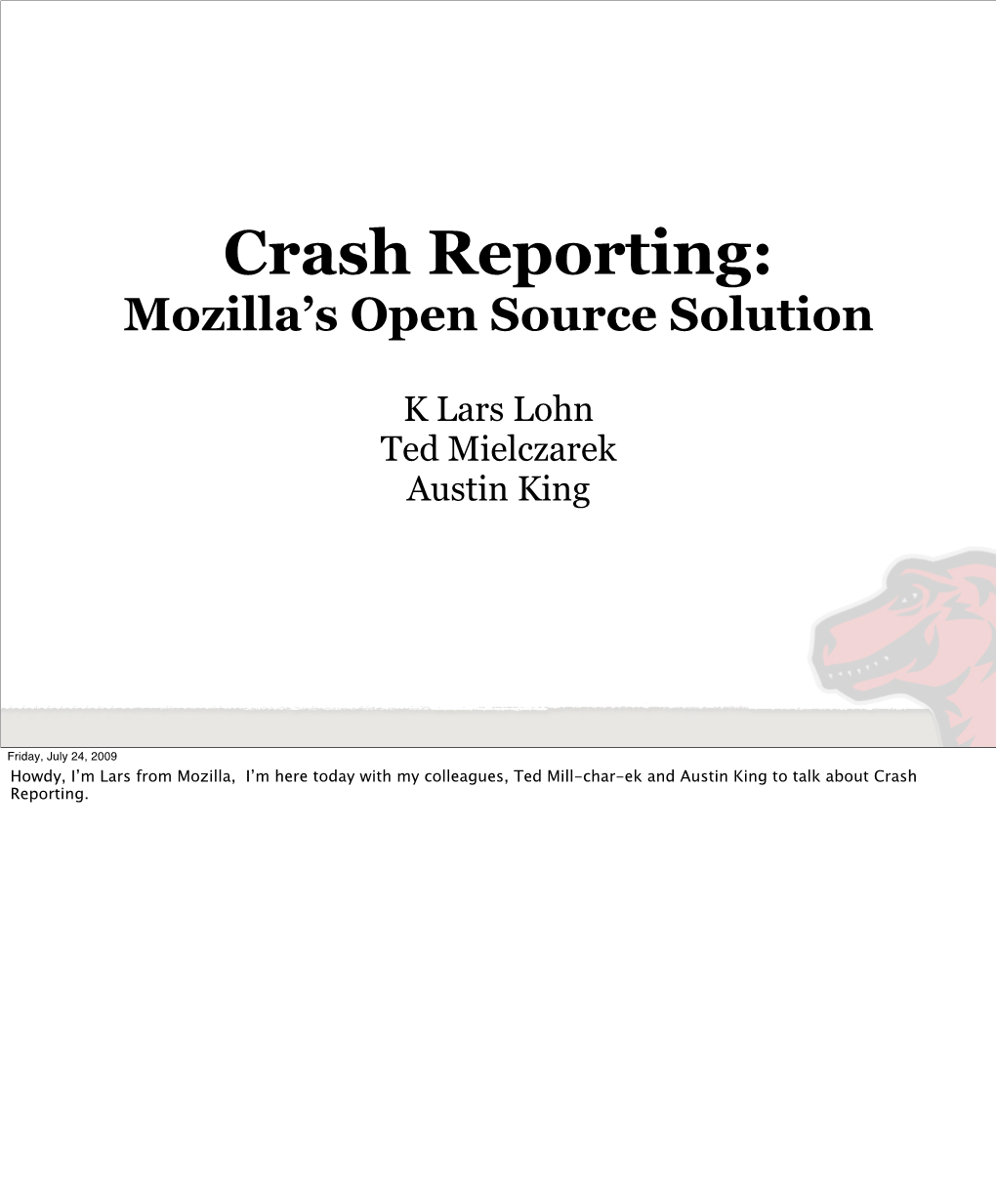 Crash Reporting: Mozilla’S Open Source Solution