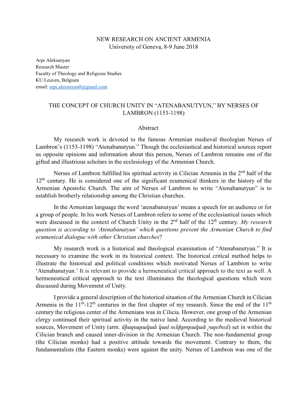 NEW RESEARCH on ANCIENT ARMENIA University of Geneva, 8-9 June 2018 the CONCEPT of CHURCH UNITY in “ATENABANUTYUN,” by NERS