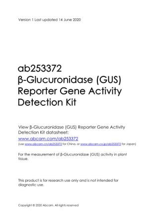 Ab253372 Β-Glucuronidase (GUS) Reporter Gene Activity Detection Kit
