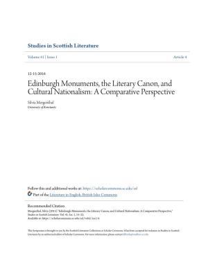 Edinburgh Monuments, the Literary Canon, and Cultural Nationalism: a Comparative Perspective Silvia Mergenthal University of Konstantz